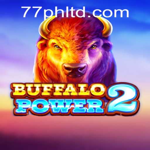 Discover the Thrills of BuffaloPower2: The Ultimate Gaming Experience